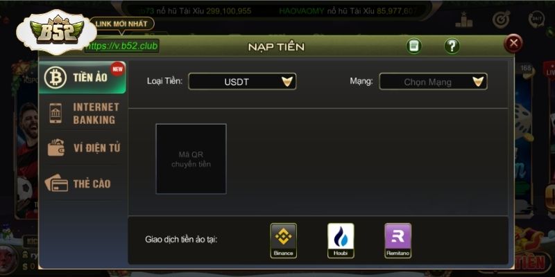 Chuẩn bị kỹ lưỡng trước khi nạp tiền B52 để tránh sai sót không cần thiết