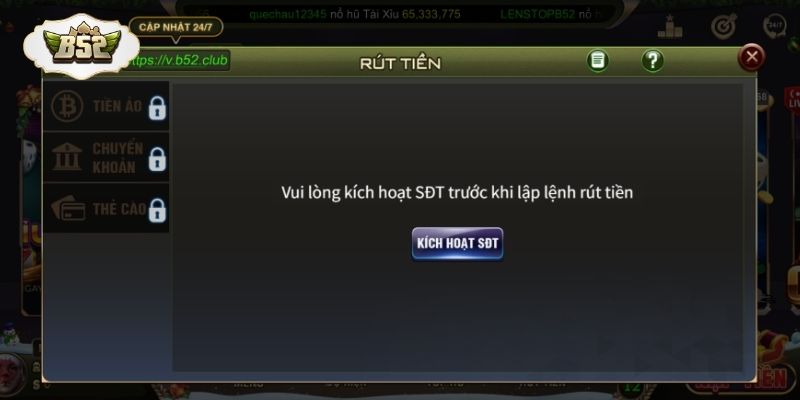 Hoàn tất xác minh tài khoản theo yêu cầu trước khi rút tiền B52